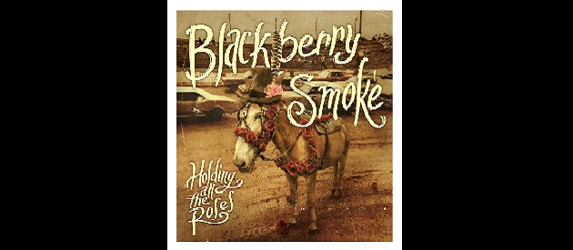 blackberry smoke holding all the roses mp3